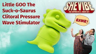 Little GOO The Suck-o-Saurus Clitoral Pressure Wave Stimulator | SheVibe