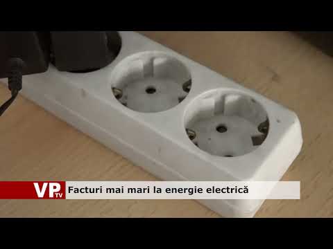 Facturi mai mari la energie electrică