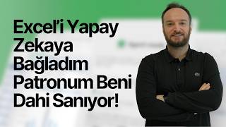 Excel'i Yapay Zekaya Bağladım Patronum Beni Dahi Sanıyor (Copilot)
