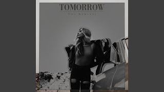Tomorrow (Thomas Gold Remix)