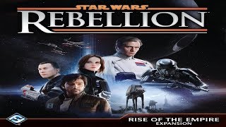 Star Wars Rebellion: Rise of the Empire - Discussion