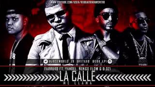 La Calle Me Llama   Farruko Ft Yandel, Ñengo Flow Y DOZi ORIGINAL REGGAETON 2014