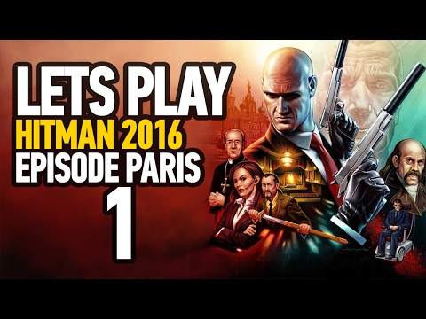 Hitman 2016 - Episode 1 'Paris' Walkthrough Part 1 - Training Prologue (PS4)