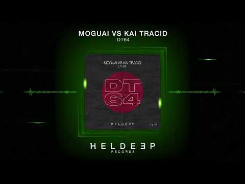 MOGUAI vs. Kai Tracid – DT64 (Official Audio)