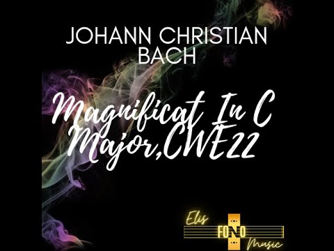 Johann Christian Bach - MAGNIFICAT IN C MAJOR, CWE22