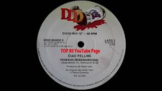 Ciao Fellini - Prisencolinensinainciusol (Acid Remix)