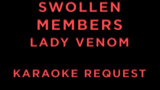 Swollen Members - Lady Venom • KARAOKE