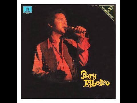PERY RIBEIRO - ÁLBUM - 1972