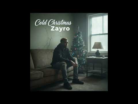 ZAYRO - Cold Christmas (Official Audio)