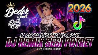 Download lagu DUGEM DJ DISKOTIK FULL BASS ! DJ KU BERTAMU KE RUMAH BARUMU X SESI POTRET | DJ VIRAL GACOR 2026 mp3