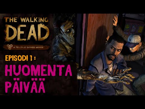 PeliLogiikka - The Walking Dead Episode 1 [2012]
