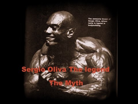 Sergio Oliva The legend the Myth