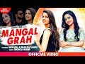 Ruchika Jangid : Mangalgrah | Nitin Gill, Pranjal Dahiya | New Haryanvi Songs Haryanavi 2019 Sonotek Ruchika Jangid : Mangalgrah | Nitin Gill, Pranjal Dahiya | New Haryanvi Songs Haryanavi 2019 Sonotek