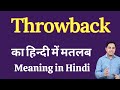 Throwback meaning in Hindi | Throwback ka kya matlab hota hai | daily use English words