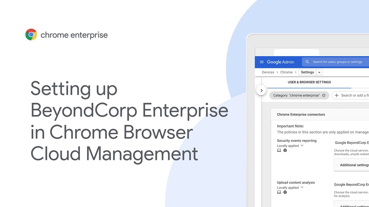 Chrome Browser Demo: Setting up BeyondCorp Enterprise in Chrome Browser Cloud Management