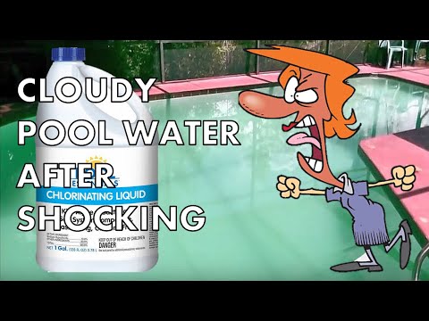 Cloudy Pool Water After Shocking | What's Going On?