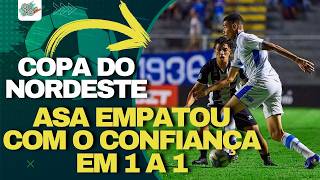 ASA EMPATA COM CONFIANÇA NO APAGAR DAS LUZES E DEIXA LIDERANÇA NA COPA DO NORDESTE: 1 A 1