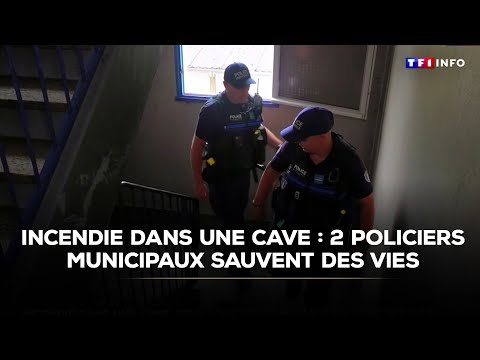 Incendie dans une cave : 2 policiers municipaux sauvent des vies
