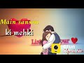 Main Phoolon Se Kaliyon Se Taro Se Teri Mang Bhar Dunga WhatsApp Love Status ️