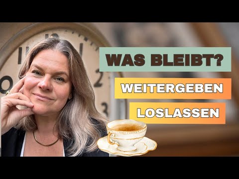 ✨ Was bleibt von mir? Erben - Vererben - Aussortieren + 1 praktischer Tipp