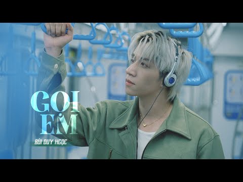 Gọi em - Bùi Duy Ngọc