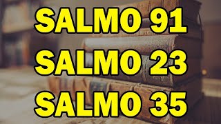 Salmo 91- Salmo 23 - Salmo 35 - Comienza tu día con Dios, Las 3 oraciones más poderosas de la Biblia