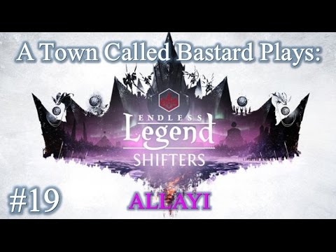 Endless Legend: Shifters Expansion – Allayi – Episode 19