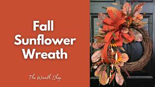 DIY Fall Sunflower Wreath Tutorial | Easy Grapevine Wreath for Fall