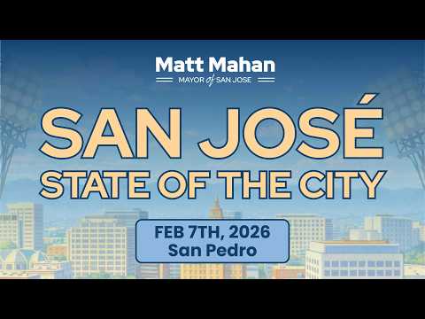 FEB 7, 2026 | San José State of the City