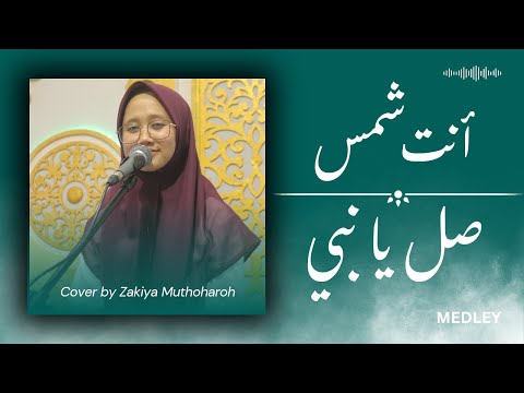 ANTA SYAMSUN x SHIL YA NABI - Cover By Zakiya Mutoharoh