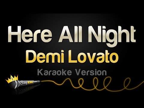 Demi Lovato - Here All Night (Karaoke Version)