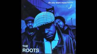 The Roots ‎– Do You Want More?!!!??! [Full Album] 1994