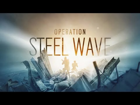 Rainbow Six Siege | Operation Steel Wave Theme extended