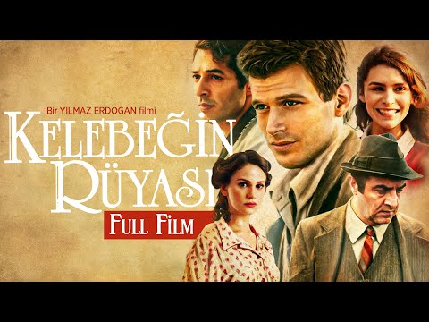 Kelebeğin Rüyası - Full Film