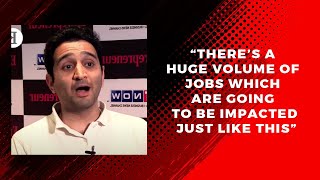 "There's A Huge Volume Of Jobs Which Are Going To Be Impacted Just Like This" image