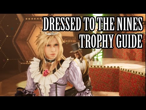 Dressed To The Nines Trophy Guide - Final Fantasy VII Remake