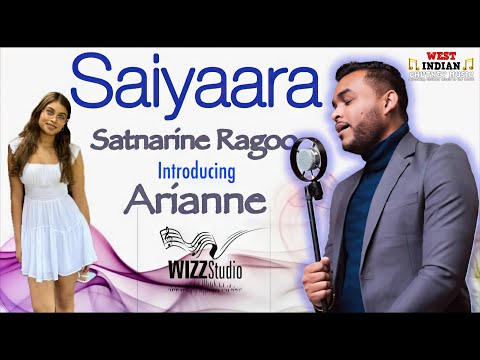 Satnarine Ragoo X Arianne - Saiyaara X Somewhere Over the Rainbow (2025 Bollywood Remix)