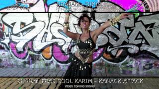 Making of - Shaban feat. Cool Karim - Kanack Attack