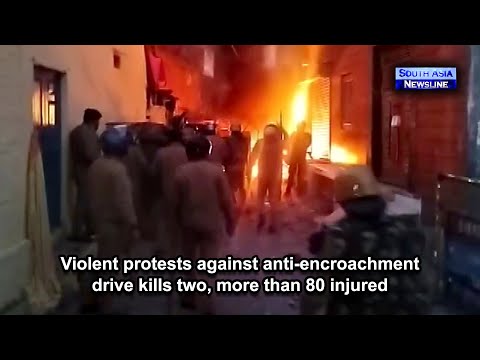 Violent protests against anti encroachment drive kills two, more than 80 injured