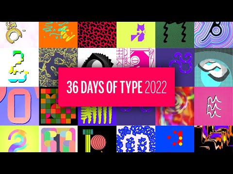 An animation a day for 36 Days [of Type] 2022