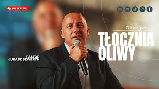 Tłocznia oliwy▫️Olive press | Pastor Łukasz Szweryn