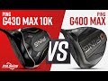 PING G430 MAX 10K Vs PING G400 MAX PING Driver Comparison