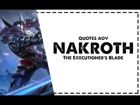 (QUOTES AOV) Nakroth | The Executioner's Blade