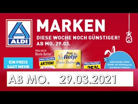 ALDI NORD Angebote ab Montag, den 29.03.2021 LIDL / ALDI / EDEKA - NEUE PRODUKTE Prospekt