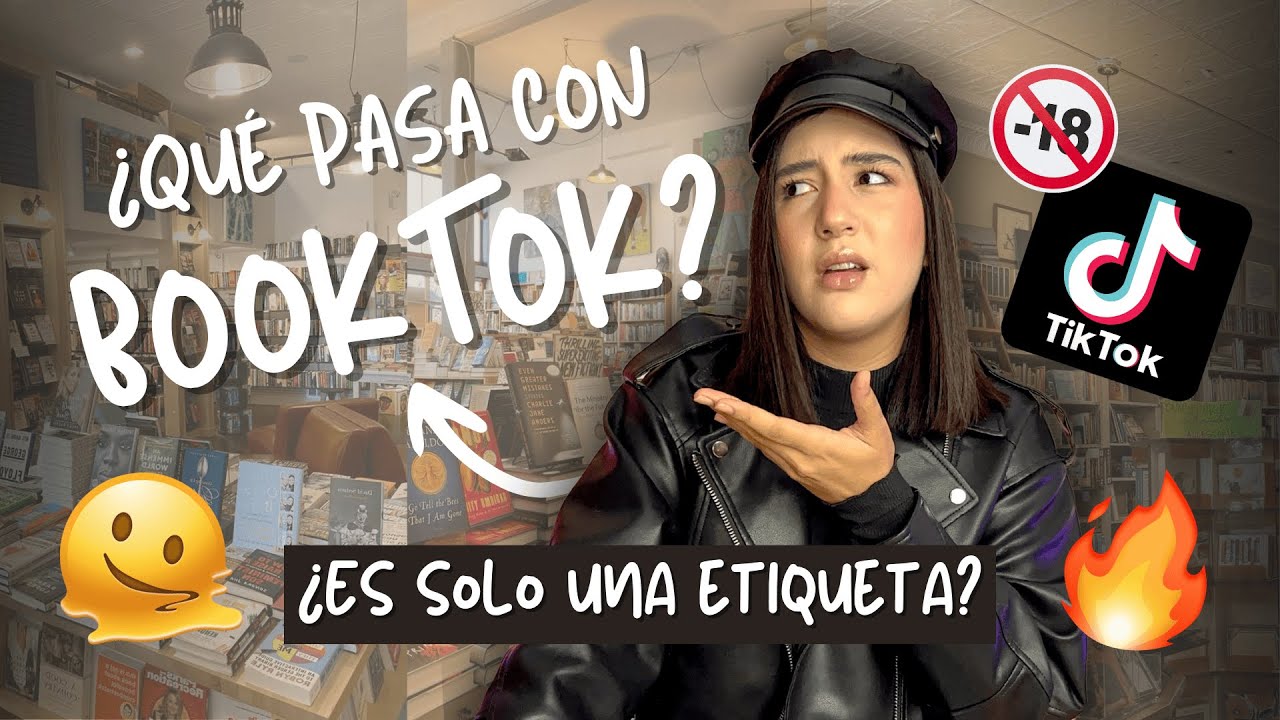 HABLEMOS DE BOOKTOK🔥📚 ¿TIKTOK arruinó la LITERATURA?👎