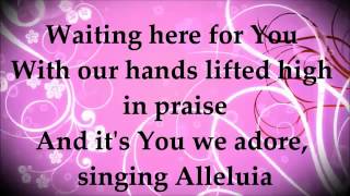 Waiting Here For You   Martin Smith   Jesus Culture