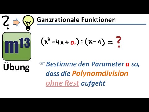 Polynomdivision soll ohne Rest aufgehen, Parameter a in Funktionsterm entsprechend bestimmen