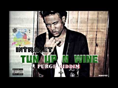 INTRIKET - TAN UP N WINE (PURGE RIDDIM) MARCH 2015