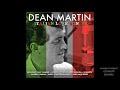 Dean Martin - Vieni Su (Say You Love Me Too) -