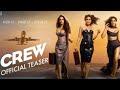 Official Trailer - The Crew, Tabu, Kareena Kapoor Khan, Kriti sanon, Concept Trailer.